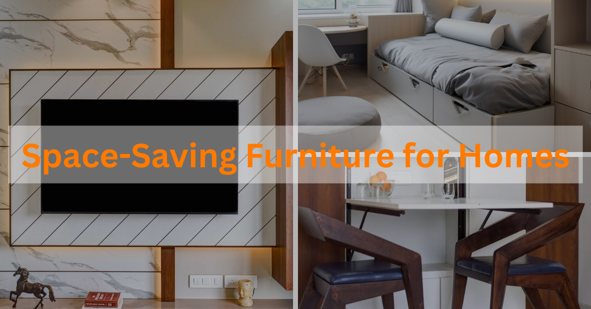 Read more about the article Space-saving furniture for homes: Tips for smart & stylish living