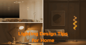Read more about the article Lighting Design Tips for Home to Transform Your Interior Space