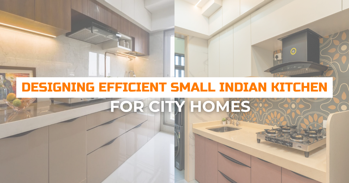 Read more about the article Designing Efficient Small Indian Kitchen for City Homes