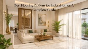 Read more about the article Best Flooring Options for Indian Homes: A Complete Guide