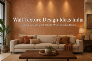 Read more about the article Wall Texture Design Ideas India: Types, Costs, and What Actually Works in Indian Homes